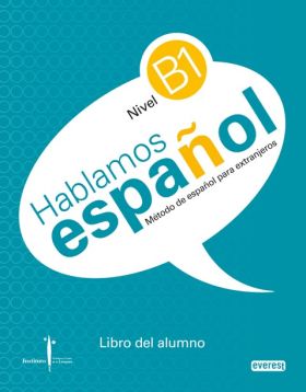 HABLAMOS ESPAÑOL B1 ALUMNO