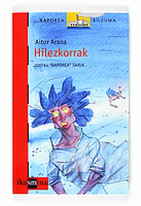 HILEZKORRAK(2007KO BAPOREA SARIA)
