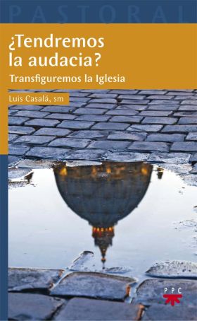 PA. 58 ¿TENDREMOS LA AUDACIA?