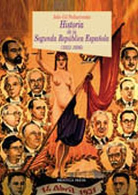 HISTORIA DE LA SEGUNDA REPUBLICA ESPAÑOLA