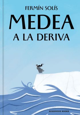 MEDEA A LA DERIVA