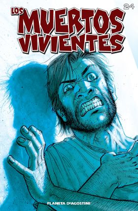 LOS MUERTOS VIVIENTES #24