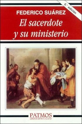 El sacerdote y su ministerio