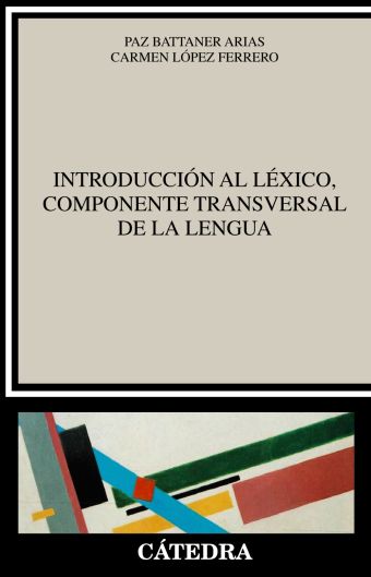 INTRODUCCION AL LEXICO, COMPONENTE TRANSVERSAL DE