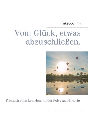 VOM GLÜCK, ETWAS ABZUSCHLIEßEN.