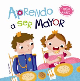 APRENDO A SER MAYOR