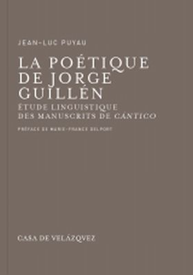 La poétique de Jorge Guillén