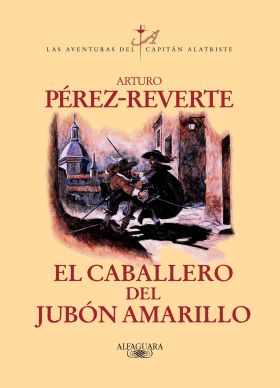 EL CABALLERO DEL JUBON AMARILLO / RUSTICA