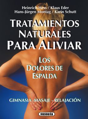 Tratamientos naturales para aliviar los dolores de espalda