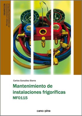 MANTENIMIENTO DE INSTALACIONES FRIGORÍFICAS MF0115