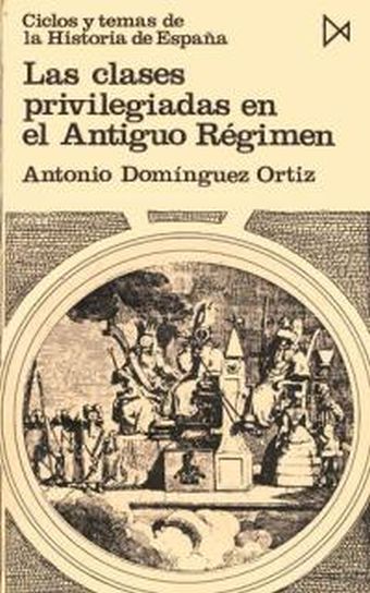 Las clases privilegiadas en el Antiguo R?gimen