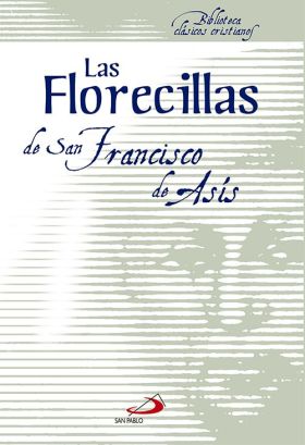 LAS FLORECILLAS DE SAN FRANCISCO