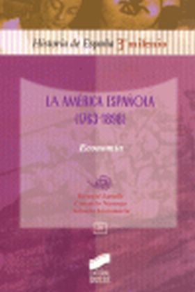 La América española (1763-1898)