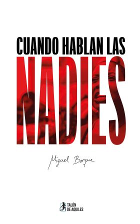 Cuando hablan las nadies