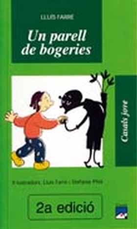 Un parell de bogeries