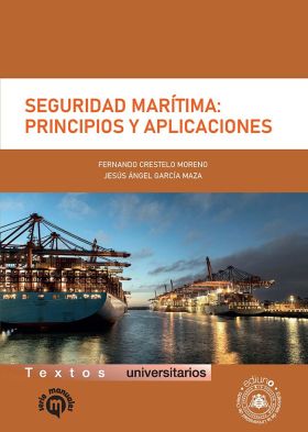 SEGURIDAD MARITIMA: PRINCIPIOS Y APLICACIONES