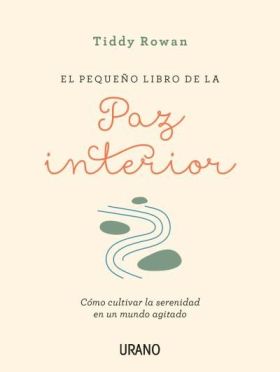 EL PEQUEÑO LIBRO DE LA PAZ INTERIOR