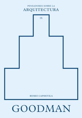 Goodman sobre la arquitectura