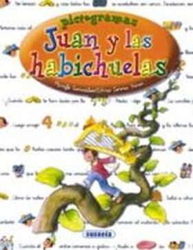 JUAN Y LAS HABICHUELAS