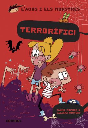 L AGUS I ELS MONSTRES 24: TERRORIFIC
