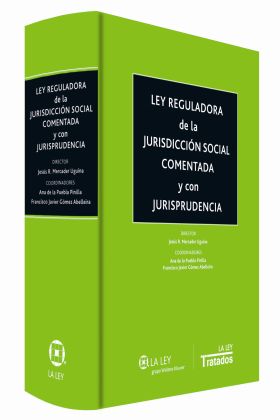 Ley reguladora de la jurisdicción social comentada y con jurisprudencia