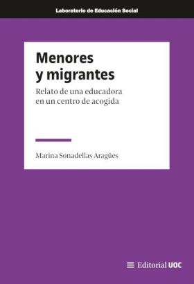 MENORES Y MIGRANTES. RELATO DE UNA EDUCADORA EN UN CENTRO DE