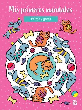 MIS PRIMEROS MANDALAS - PERROS Y GATOS