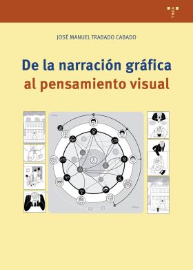 DE LA NARRACIÓN GRÁFICA AL PENSAMIENTO VISUAL