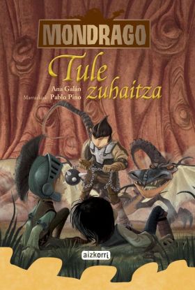 MONDRAGO. TULE ZUHAITZA