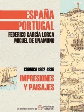 IMPRESIONES Y PAISAJES DE ESPAÑA Y PORTUGAL