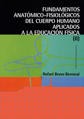 FUNDAMENTOS ANATOMICO FISIOLOGICOS DEL CUERPO HUMA