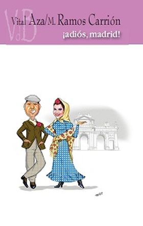 ¡ADIÓS, MADRID!