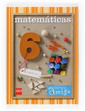 Tablet: Matemáticas. 6 Primaria. Nuevo proyECE100to Planeta Amigo