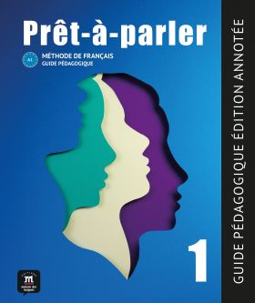 Prêt-à-Parler 1. Guide Pédagogique-Edition annotée