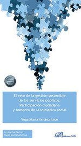 El reto de la gestión sostenible de los servicios públicos. Participación ciudad