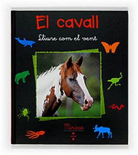 EL CAVALL. LLIURE COM EL VENT
