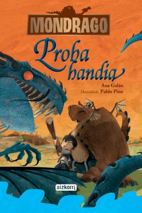 MONDRAGO. PROBA HANDIA. LIBURUA 1