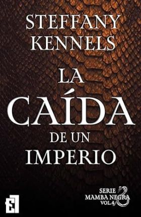 La caída del imperio, volumen 4 Serie Mamba negra