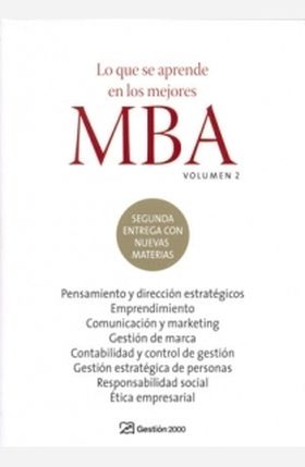 Lo que se aprende en los mejores MBA. Volumen 2