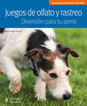 Juegos de olfato y rastreo. Diversión para tu perro