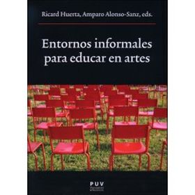 ENTORNOS INFORMALES PARA EDUCAR EN ARTES