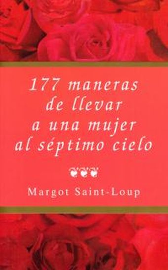 177 maneras de llevar a una mujer al séptimo cielo