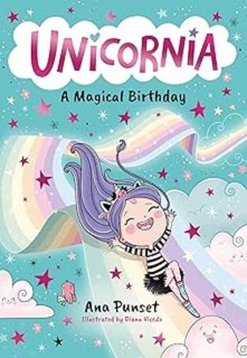 UNICORNIA A MAGICAL BIRTHDAY