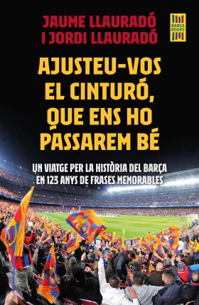Ajusteu-vos el cinturó, que ens ho passarem bé
