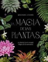 La magia de las plantas