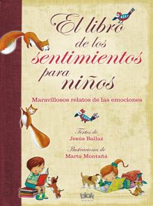 LIBRO DE LOS SENTIMIENTOS PARA NIÑOS,EL