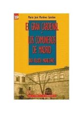 GRAN CARDENAL, EL / LOS COMUNEROS DE MADRID
