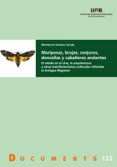 Mariposas, brujas, conjuros, doncellas y caballeros andantes