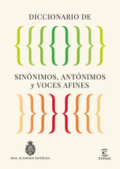 DICCIONARIO DE SINONIMOS, ANTONIMOS Y VOCES AFINES