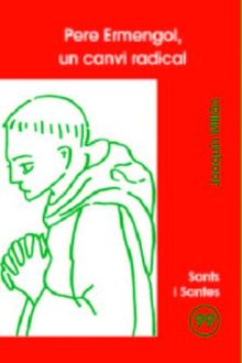 PERE ERMENGOL, UN CANVI RADICAL